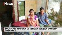 Dampak Corona, Satu Keluarga di Serang Banten Kelaparan