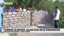 Salah Paham PSBB, Tembok Batako Penutup Jalan Penghubung Desa Dibongkar