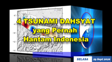 4 Tsunami Dahsyat yang Pernah Menghantam Daratan Indonesia