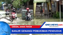 Luapan Sungai Lawoh, Banjir Genangi Pemukiman Penduduk di Gresik