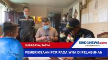ABK Kapal Asing di Pelabuhan Tanjung Perak Dilarang Turun ke Darat