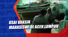 Usai Vaksin Mahasiswi di Aceh Lumpuh