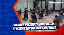 Puluhan Pelaku Tarung Bebas di Makassar Diamankan Polisi
