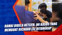 Ramai Dibela Netizen, Ini Kasus yang Membuat Richard Lee Ditangkap