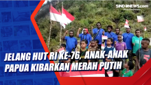 Jelang HUT RI ke-76,  Anak-anak Papua Kibarkan Merah Putih