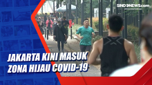 Jakarta Kini Masuk Zona Hijau Covid-19