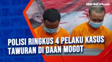 Polisi Ringkus 4 Pelaku Kasus Tawuran di Daan Mogot, Jakarta Barat