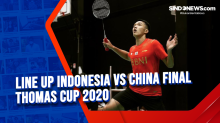 Line Up Indonesia Vs China Final Thomas Cup 2020