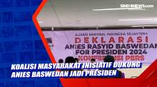 Koalisi Masyarakat Inisiatif Dukung Anies Baswedan jadi Presiden