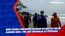 Hari Kedua Pencarian Korban Hilang di Pantai Karang Naya, Tim SAR Turunkan 43 Personel