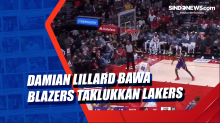Damian Lillard Bawa Blazers Taklukkan Lakers