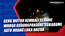 Geng Motor Kembali Serang Warga Gedongpanjang Sukabumi, Satu Orang Luka Bacok