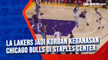 LA Lakers jadi Korban Keganasan Chicago Bulls di Staples Center