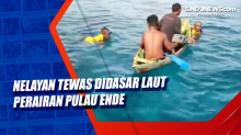 Nelayan Tewas Didasar Laut Perairan Pulau Ende