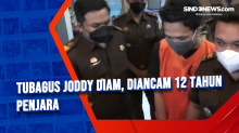 Tubagus Joddy Diam, Diancam 12 Tahun Penjara