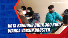 Kota Bandung Bidik 300 Ribu Warga Vaksin Booster