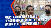 Polisi Amankan 3 Pelaku Pengeroyokan Anggota TNI AD di Waduk Pluit, Ini Perannya