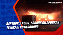 Bentrok 2 Kubu, 7 Orang Dilaporkan Tewas di Kota Sorong