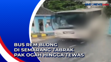 Bus Rem Blong di Semarang Tabrak Pak Ogah Hingga Tewas