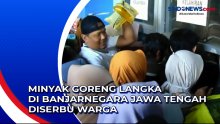 Minyak Goreng Langka di Banjarnegara Jawa Tengah Diserbu Warga