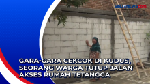 Gara-gara Cekcok di Kudus Jawa Tengah, Seorang Warga Tutup Jalan Akses Rumah Tetangga