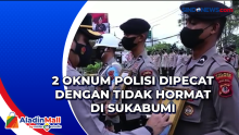 2 Oknum Polisi Dipecat dengan Tidak Hormat di Sukabumi