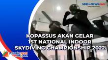 Kopassus Akan Gelar 1ST National Indoor Skydiving Championship 2022