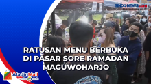 Ratusan Menu Berbuka di Pasar Sore Ramadan Maguwoharjo