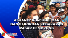 Ashanty Kunjungi dan Bantu Korban Kebakaran Pasar Gembrong