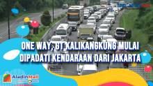 One Way, GT Kalikangkung Mulai Dipadati Kendaraan dari Jakarta