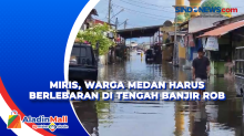 Miris, Warga Medan Harus Berlebaran di Tengah Banjir Rob