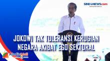 Jokowi Tak Toleransi Kerugian Negara Akibat Ego Sektoral