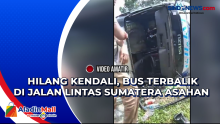 Hilang Kendali, Bus Terbalik di Jalan Lintas Sumatera Asahan