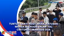 Tuntut Ganti Rugi Lahan, Ratusan Warga Blokade Jalan Tol Cibitung-Cimanggis Dua