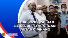 Habib Rizieq Shihab Bebas Bersyarat dari Rutan Cipinang