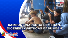 Kampung Narkoba di Medan, Digerebek Petugas Gabungan