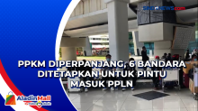 PPKM Diperpanjang, 6 Bandara  Ditetapkan untuk Pintu Masuk PPLN