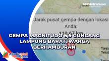 Gempa Magnitudo 6,5 Guncang Lampung Barat, Warga Berhamburan
