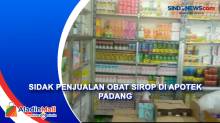 Sidak Penjualan Obat Sirop di Apotek Padang