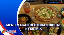 Melihat Menu Nyentrik di Restoran Kekinian di Tangerang