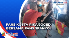 Meski Kalah Telak, Fans Kosta Rika Ikut Berjoged Bersama Fans Spanyol