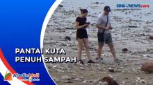 Puluhan Ton Sampah Plastik Penuhi Pantai Kuta, Wisatawan Kecewa