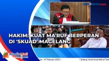 Bacakan Fakta Persidangan, Hakim Ungkap Peran Kuat Maruf dalam Skuad Magelang
