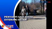Detik-Detik Penyanyi Sam Smith Diteriaki Setan oleh Karen di New York