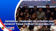 Prabowo Nonton Konser dan ke Bioskop, Gerindra: Bukan untuk Dorong Elektabilitas