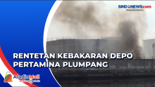 Rentetan Kebakaran Depo Pertamina Plumpang
