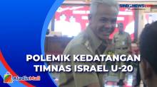 Polemik Timnas Israel U-20, Ganjar Pranowo: Serahkan ke Pemerintah Pusat dan PSSI