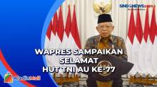 HUT TNI AU ke-77, Ini Harapan Wapres Maruf Amin
