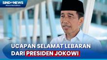 Ucapkan Lebaran, Ini Pesan Presiden Jokowi kepada Masyarakat