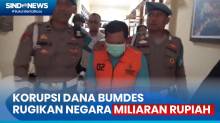 Kepala Desa Korupsi Dana BUMDes, Rugikan Negara Miliaran Rupiah